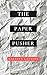 The Paper Pusher