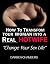 Hotwife: How to transform y...