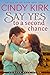 Say Yes to a Second Chance ...