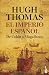 El imperio español: De Colón a Magallanes
