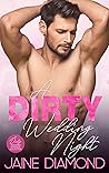 A Dirty Wedding Night by Jaine Diamond