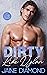 Dirty Like Dylan (Dirty #4)