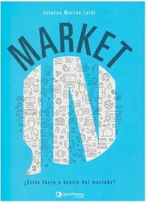 Market-In ¿Estás fuera o dentro del mercado?