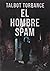 El hombre spam