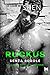 Ruckus. Senza regole