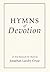 Hymns of Devotion by Jonathan Landry Cruse