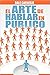 El Arte de Hablar En Publico