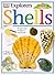 Shells (Eyewitness Explorers)
