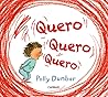 Quero, Quero, Quero by Polly Dunbar