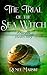 The Trial of the Sea Witch:...