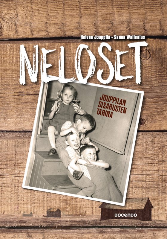 Neloset – Jouppilan sisarusten tarina (Hardcover)
