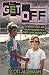 GET OFF: The Sordid Youth a...