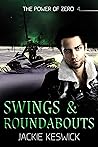Swings & Roundabouts by Jackie Keswick