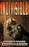 Indivisible: Ian's Road, Volume 3 (Five Roads to Texas #8)