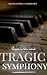 Tragic Symphony - Paixão em...