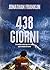 438 giorni. L'incredibile storia vera di un uomo sopravvissuto all'oceano