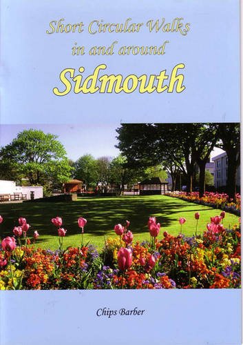 Short Circular Walks in and Around Sidmouth (Paperback)