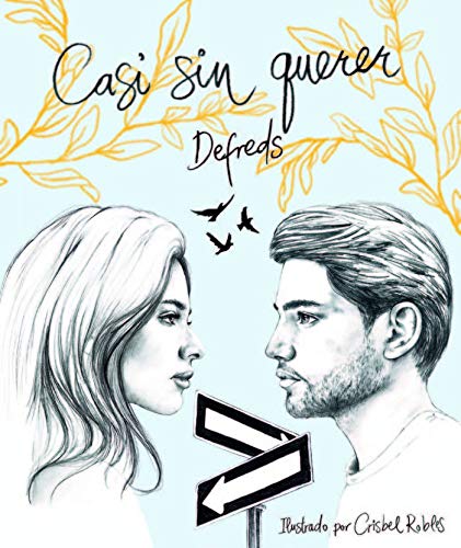 Casi sin querer