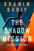 The Shadow Mission