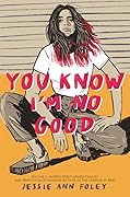 You Know I'm No Good