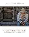 Connections: Everyone Has a Story to Tell Connections: Everyone Has a Story to Tell