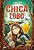 Chica lobo: Perdidos en el bosque