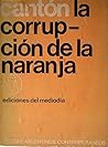 La corrupción de la naranja