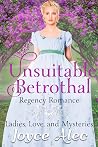 Unsuitable Betrothal (Ladies, Love, and Mysteries #3) Book cover for Unsuitable Betrothal (Ladies, Love, and Mysteries #3)