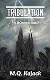 Tribulation (Wu Ji Chronicles, #3) Tribulation (Wu Ji Chronicles, #3)