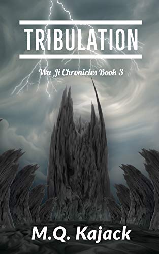 Tribulation (Wu Ji Chronicles, #3)