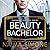 Beauty and the Bachelor by Naima Simone