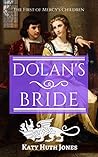 Dolan's Bride by Katy Huth Jones
