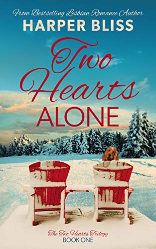 Two Hearts Alone (Two Hearts Trilogy, #1)