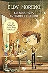 Book cover for Cuentos para entender el mundo (Spanish Edition)