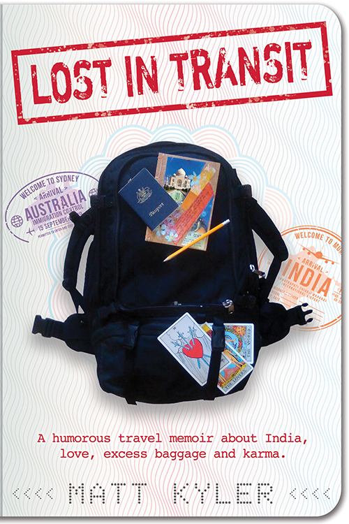 Lost in Transit: A humorous travel memoir about India, love, excess baggage and karma.