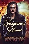 A Vampire's Honor by Kayleigh Sky A Vampire's Honor by Kayleigh Sky
