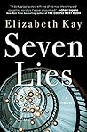 Seven Lies by Elizabeth    Kay