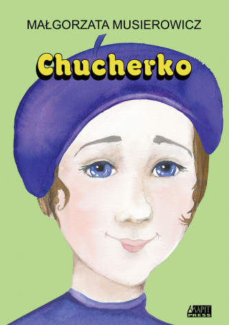Chucherko (Jeżycjada #23)