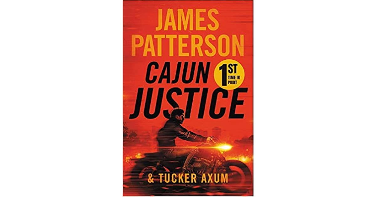 Cajun Justice by James Patterson