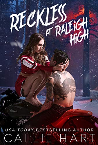 Reckless at Raleigh High (Raleigh Rebels #3)