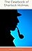 The Casebook of Sherlock Holmes