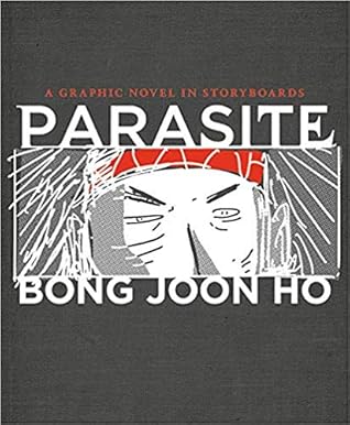 Parasite: A Graphic Novel in Storyboards
