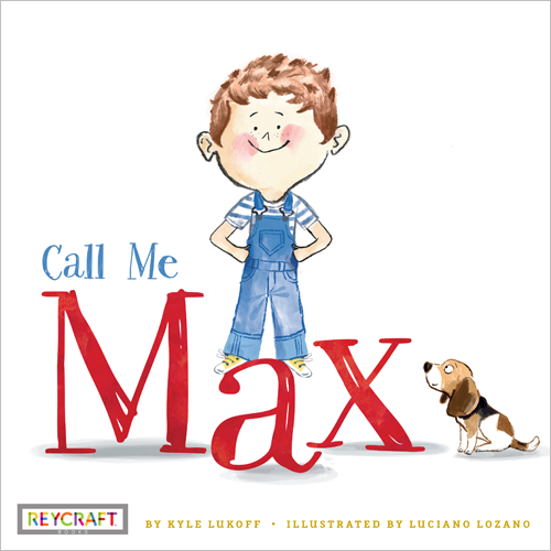 Call Me Max (Max and Friends, Book #1)