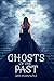 Ghosts of the Past