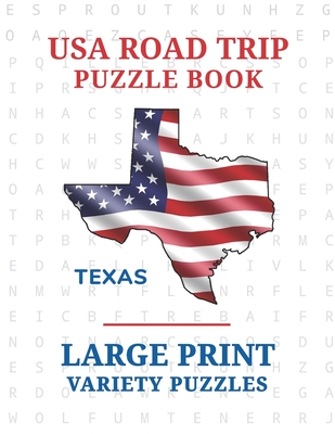 USA Road Trip Puzzle Book Texas: Large Print Variety Puzzles