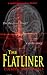 The Flatliner: a supernatur...