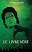 Le livre vert (French Edition)