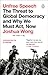 Unfree Speech: The Threat to Global Democracy and Why We Must Act, Now
