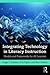 Integrating Technology in Literacy Instruction by Peggy S. Lisenbee