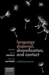 Language Dispersal, Diversification, and Contact